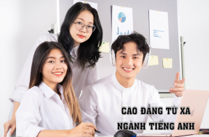 cao đẳng từ xa ngành tiếng anh