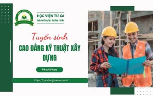 Cao đẳng ngành Kỹ thuật Xây dựng để không bỏ lỡ cơ hội học tập và phát triển nghề nghiệp trong ngành có tiềm năng phát triển mạnh mẽ này!