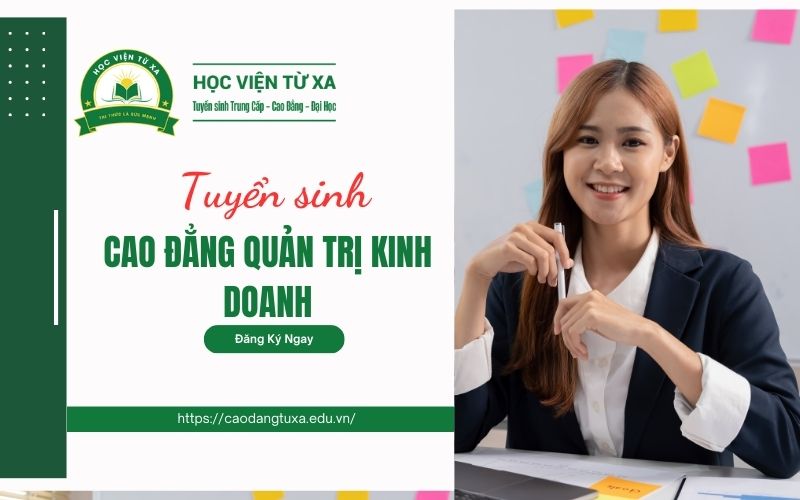 Tuyển sinh Cao đẳng ngành Quản trị kinh doanh