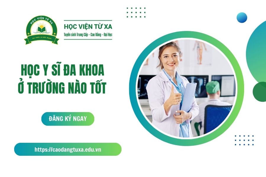 Học Y sĩ đa khoa ở trường nào tốt