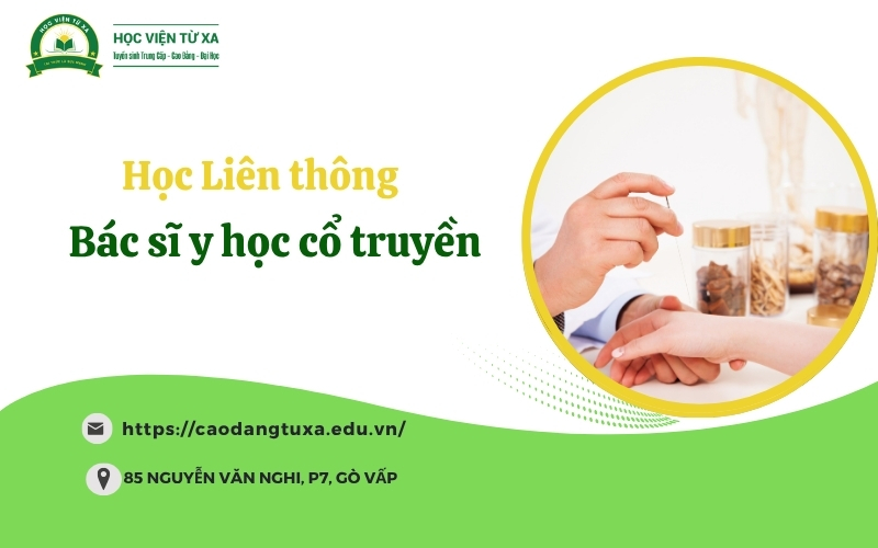Liên thông bác sĩ Y học cổ truyền - Đang xét tuyển