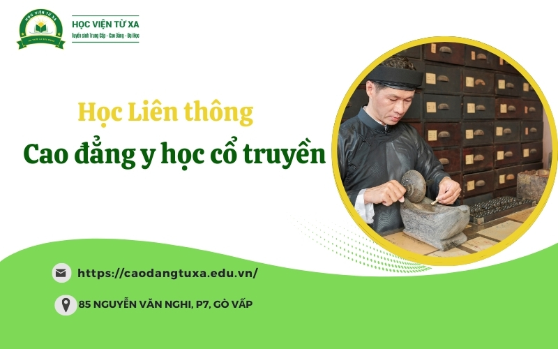 Tuyển sinh học Liên thông Cao đẳng Y học cổ truyền - Mới nhất