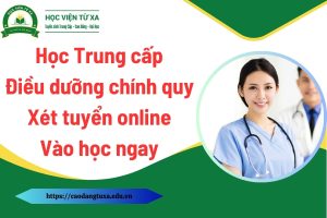 Học Trung cấp Điều dưỡng chính quy - Xét tuyển online - Vào học ngay