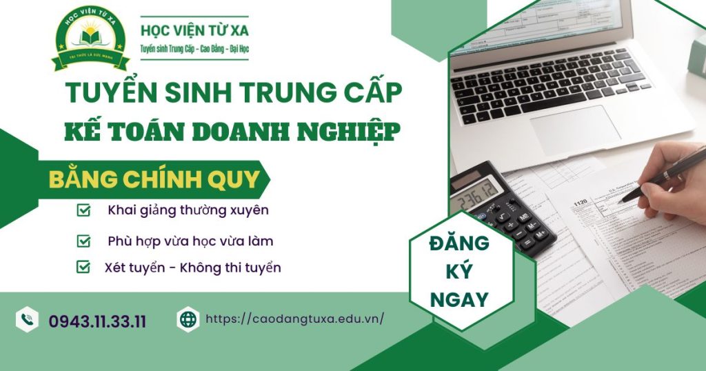 Tuyển sinh Trung cấp Kế toán doanh nghiệp