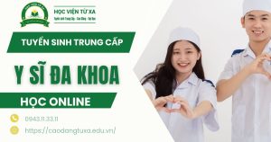 Thông báo tuyển sinh Trung cấp Y sĩ đa khoa online