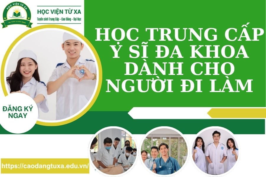 Học Trung cấp Y sĩ đa khoa dành cho người đi làm