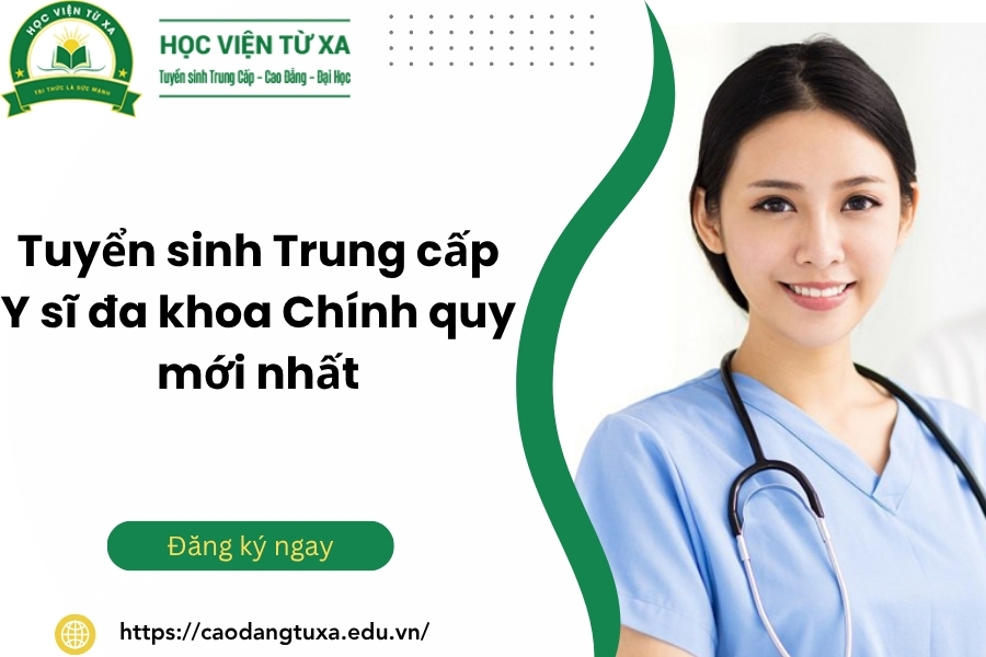 Tuyển sinh Trung cấp Y sĩ đa khoa Chính quy mới nhất