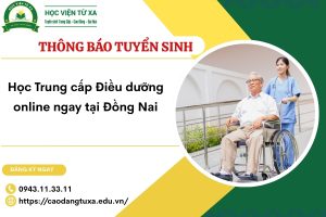 Học Trung cấp Điều dưỡng online ngay tại Đồng Nai