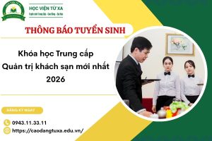 Khóa học Trung cấp Quản trị khách sạn mới nhất 2026