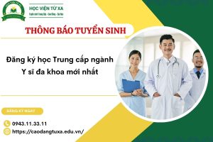 Đăng ký học Trung cấp ngành Y sĩ đa khoa mới nhất