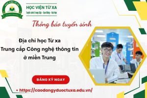 Địa chỉ học Từ xa Trung cấp Công nghệ thông tin ở miền Trung