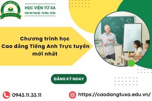 Chương trình học Cao đẳng Tiếng Anh Trực tuyến mới nhất