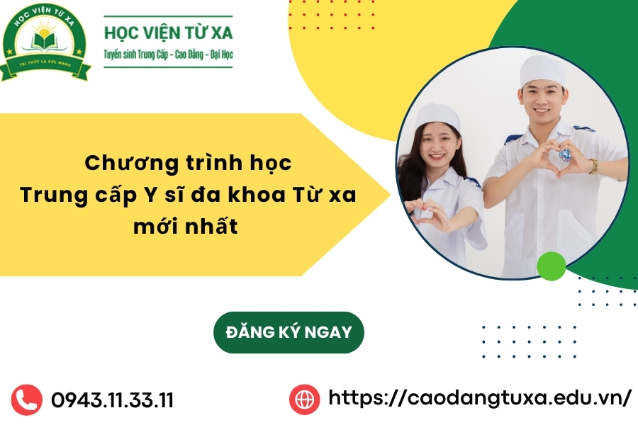 Chương trình học Trung cấp Y sĩ đa khoa Từ xa mới nhất