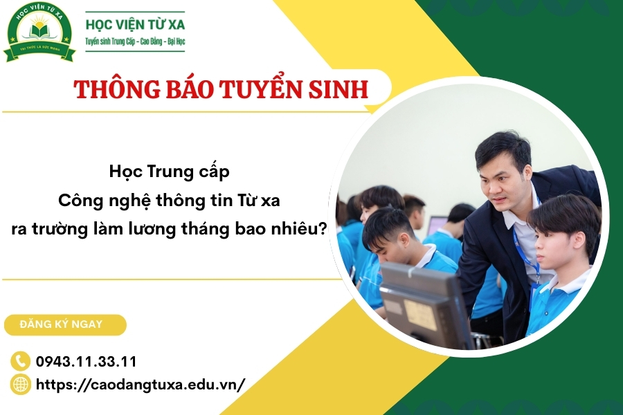 Học Trung cấp Công nghệ thông tin Từ xa ra trường làm lương tháng bao nhiêu?