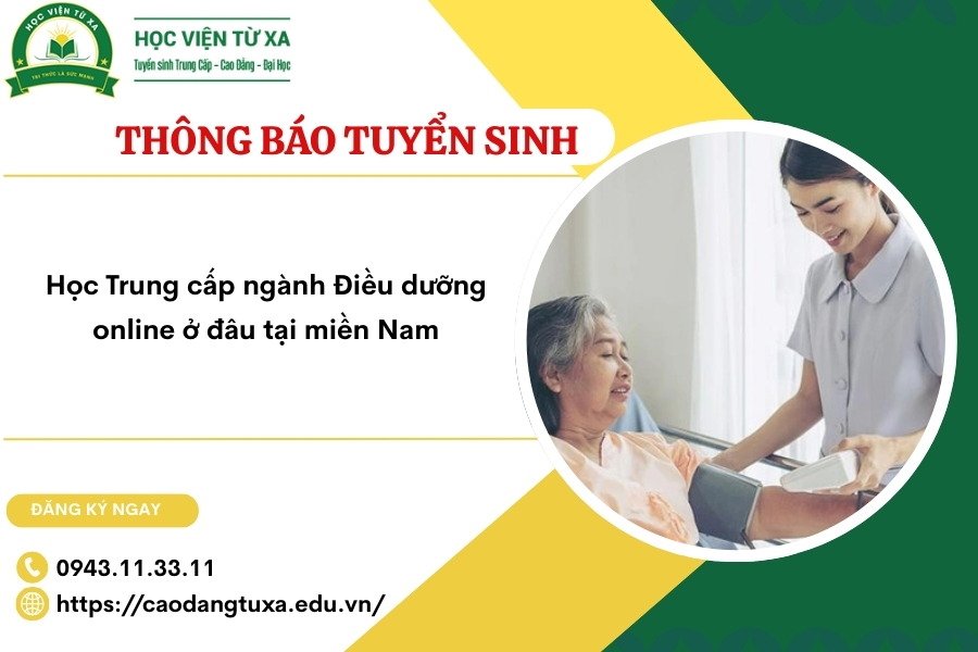 Học Trung cấp ngành Điều dưỡng online ở đâu tại miền Nam