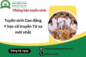 Tuyển sinh Cao đẳng Y học cổ truyền Từ xa mới nhất