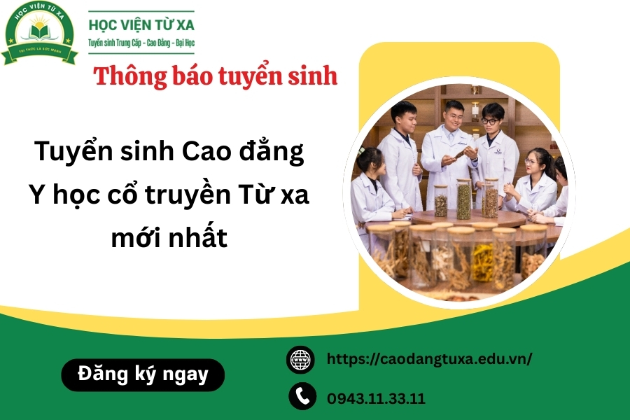 Tuyển sinh Cao đẳng Y học cổ truyền Từ xa mới nhất