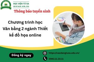 Chương trình học Văn bằng 2 ngành Thiết kế đồ họa online