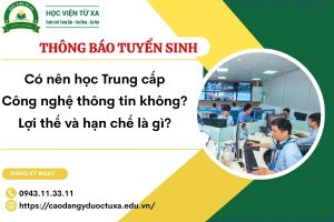 Có nên học Trung cấp Công nghệ thông tin không? Lợi thế và hạn chế là gì?