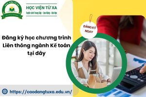 Đăng ký học chương trình Liên thông ngành Kế toán tại đây