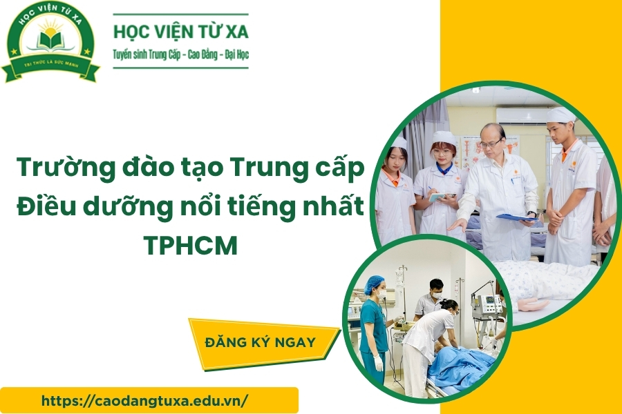 Trường đào tạo Trung cấp Điều dưỡng nổi tiếng nhất TPHCM