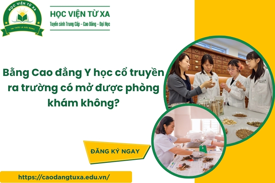 Bằng Cao đẳng Y học cổ truyền ra trường có mở được phòng khám không