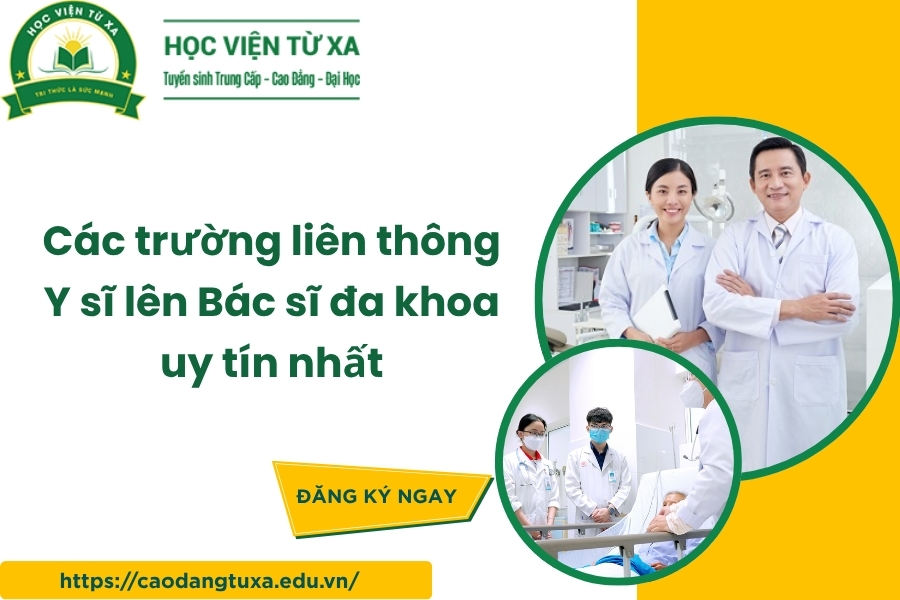Các trường liên thông Y sĩ lên Bác sĩ đa khoa uy tín nhất