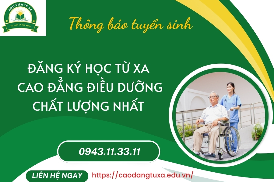 Đăng ký học Từ xa Cao đẳng Điều dưỡng chất lượng nhất năm nay