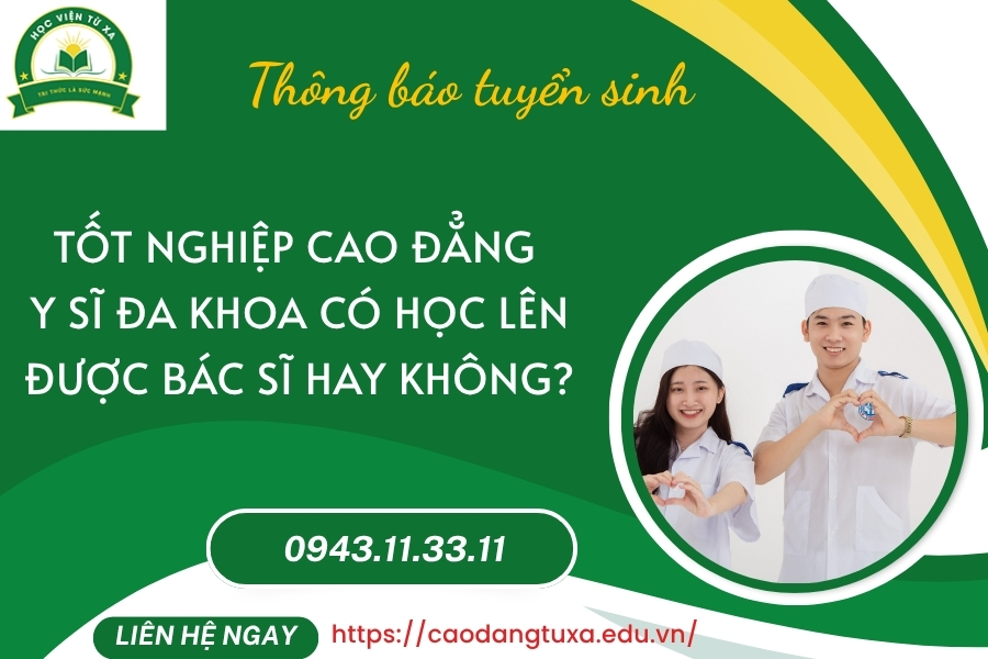 Tốt nghiệp Cao đẳng Y sĩ đa khoa có học lên được Bác sĩ hay không?