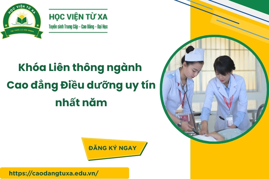 Khóa Liên thông ngành Cao đẳng Điều dưỡng uy tín nhất năm