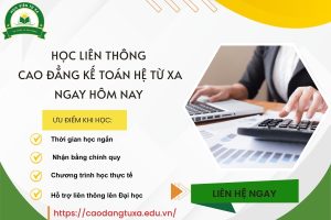 Học Liên thông Cao đẳng Kế toán hệ Từ xa ngay hôm nay