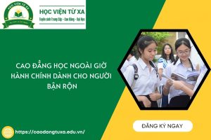 Cao đẳng học ngoài giờ hành chính dành cho người bận rộn
