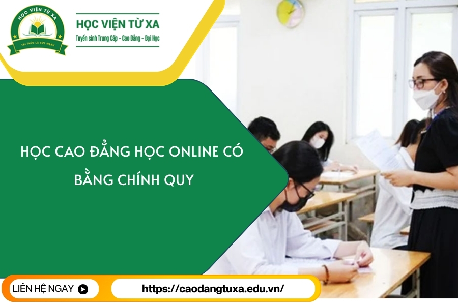 Học Cao đẳng học online có bằng Chính quy
