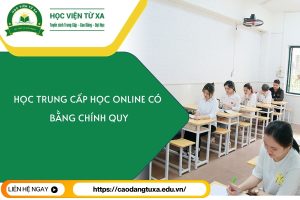 Học Trung cấp học online có bằng Chính quy