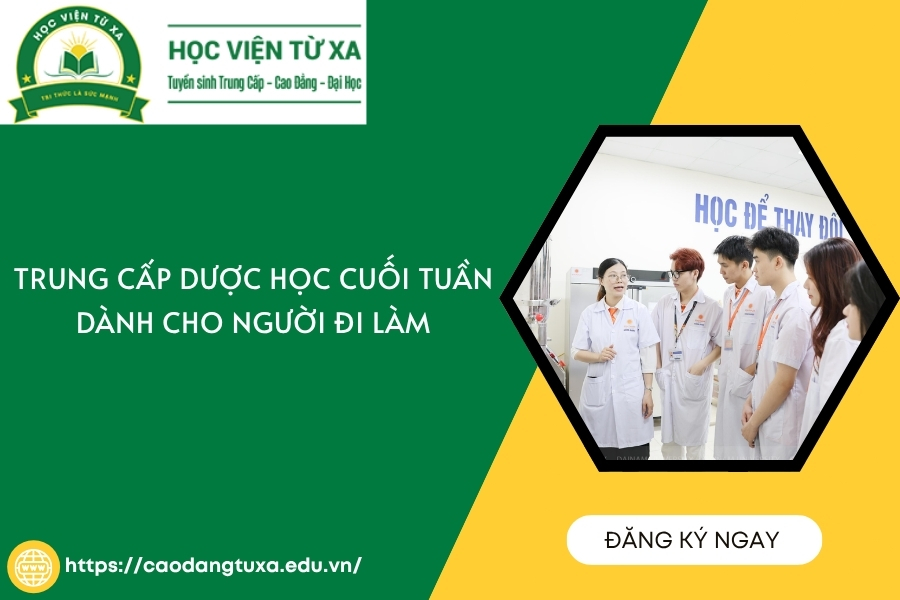 Trung cấp Dược học cuối tuần dành cho người đi làm