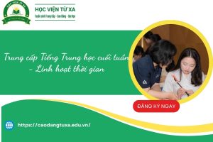 Trung cấp Tiếng Trung học cuối tuần - Linh hoạt thời gian
