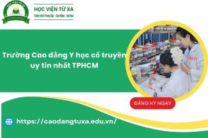 Trường Cao đẳng Y học cổ truyền uy tín nhất TPHCM